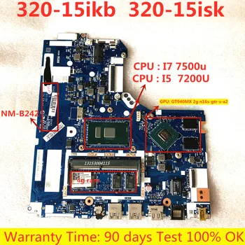 NM-B242 Mainboard עבור LENOVO Ideapad 520-15IKB320-15IKB לוח אם מחשב נייד i5-7200U/i7-7500U CPU GT940MX/2GB GPU נבדק אישור