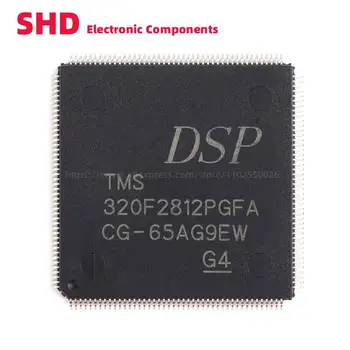 TMS320F2812PGFA TMS320F2812 320F2812PGFA LQFP-176 TMS320F2812PGFAG4 אותות דיגיטלי מעבדי DSP DSC 32Bit SMD IC