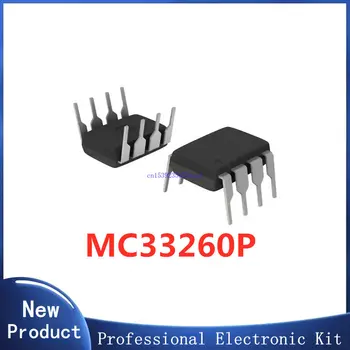 5pcs MC33260P MC33260 חדש מקורי המקום אספקת חשמל שבב כפולה על שורת שמונה פינים מעגל משולב שבב