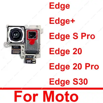 מול חזית אחורית המצלמה הראשית עבור Motorola MOTO קצה בתוספת אדג ' S Pro Edge 20 20 Pro S30 קטן הקדמי בחזרה מצלמה גדולה מודול חלקים